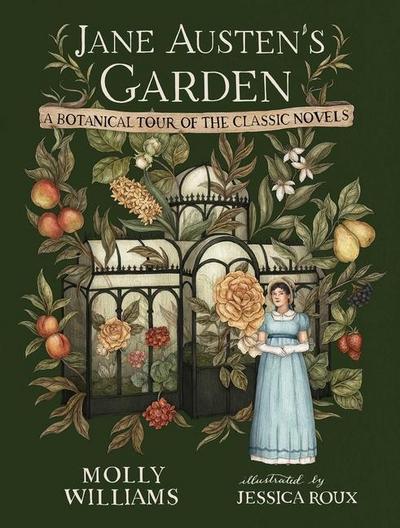 Jane Austen’s Garden