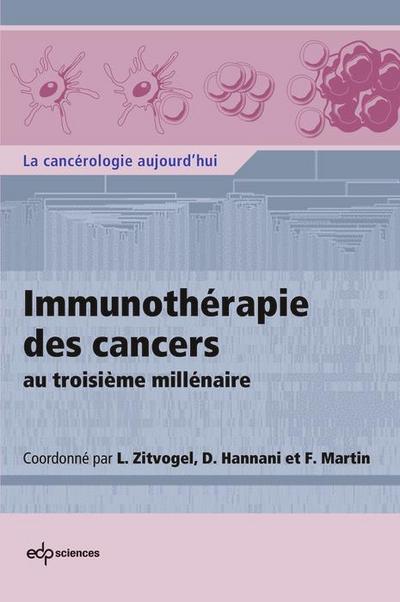 Immunothérapie des cancers au troisième millénaire