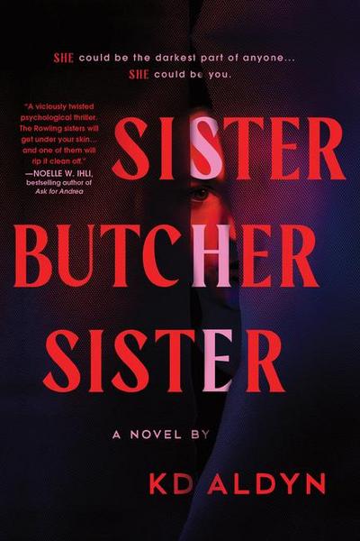 Sister, Butcher, Sister