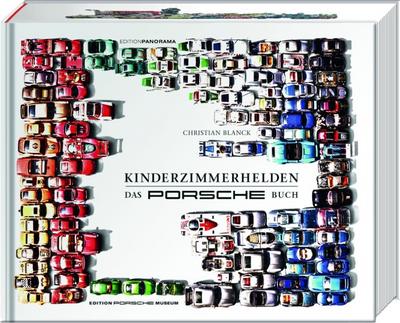 Kinderzimmerhelden DAS PORSCHE BUCH