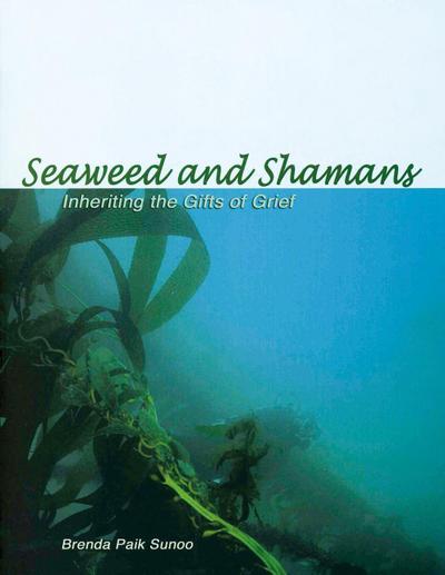 Seaweed and Shamans