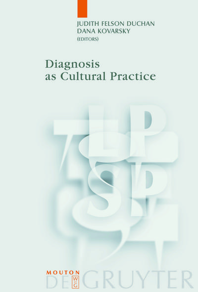 Diagnosis as Cultural Practice
