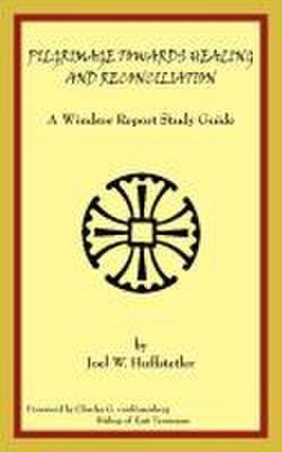 Pilgrimage Towards Healing and Reconciliation