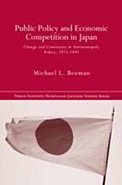 Public Policy and Economic Competition in Japan