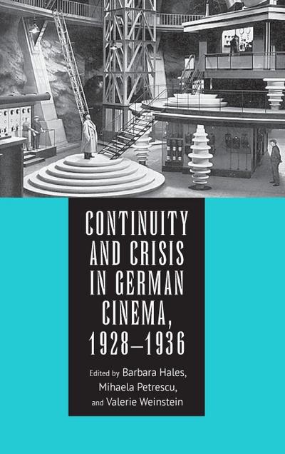 Continuity and Crisis in German Cinema, 1928-1936