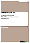 Arbeitsbewertung und Arbeitsbewertungssysteme in Tarifverträgen