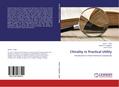 Chirality in Practical Utility