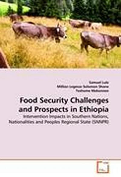 Food Security Challenges and Prospects in Ethiopia