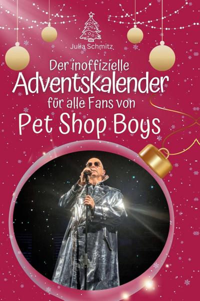 Der inoffizielle Adventskalender für alle Fans von Pet Shop Boys