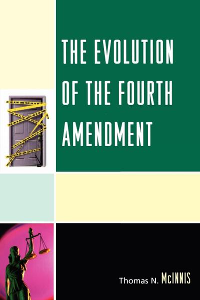 Evolution of the Fourth Amendment