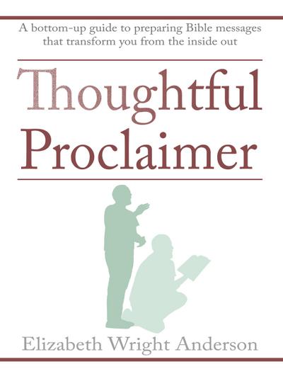 Thoughtful Proclaimer
