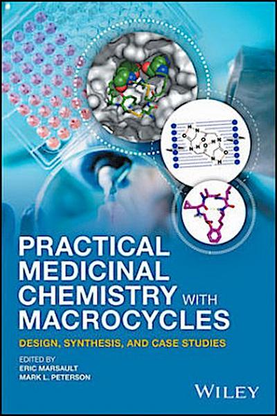 Practical Medicinal Chemistry with Macrocycles