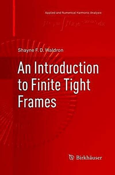 An Introduction to Finite Tight Frames