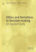 Ethics and Deviations in Decision-making