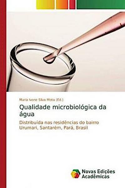 Qualidade microbiológica da água - Maria Ivone Silva Mota