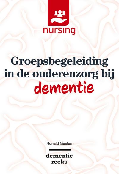 Groepsbegeleiding in de ouderenzorg bij dementie