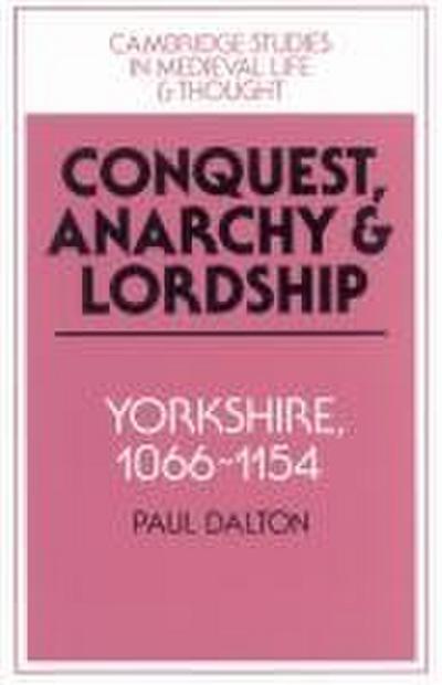 Conquest, Anarchy and Lordship