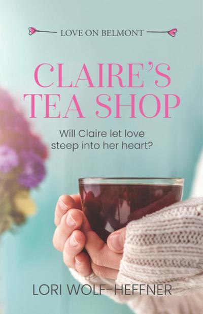 Claire’s Tea Shop (Love on Belmont, #0.1)