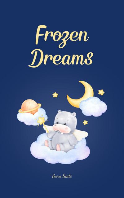 Frozen Dreams