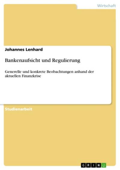 Bankenaufsicht und Regulierung