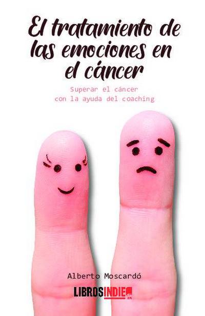 Cancer y Coaching. El Tratamiento De Las Emociones