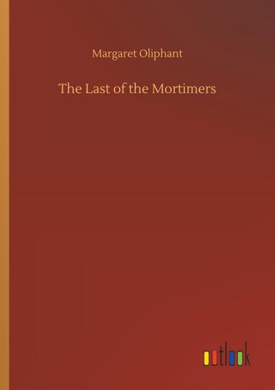 The Last of the Mortimers