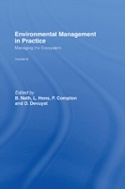 Environmental Management in Practice: Vol 3