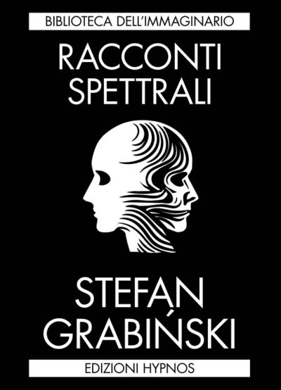 Grabinski, S: Racconti spettrali