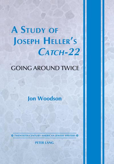 A Study of Joseph Heller’s ’Catch-22’
