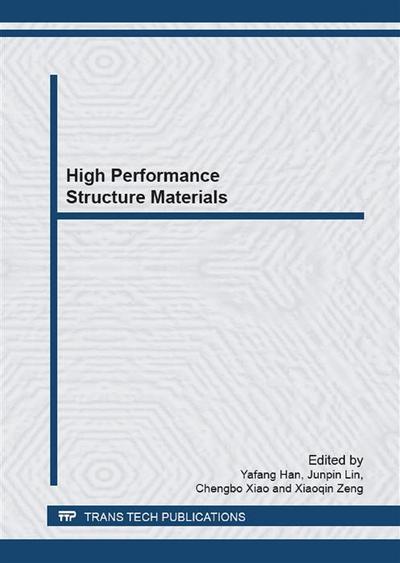 High Performance Structure Materials
