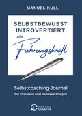 SELBSTBEWUSST INTROVERTIERT als Führungskraft