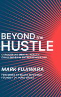 Beyond the Hustle