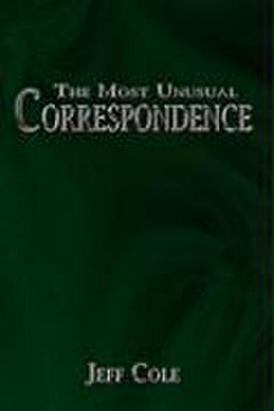 The Most Unusual Correspondence