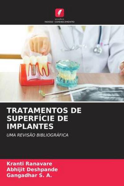TRATAMENTOS DE SUPERFÍCIE DE IMPLANTES