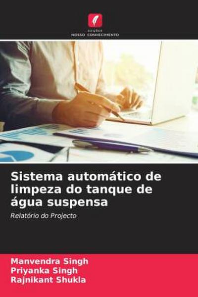 Sistema automático de limpeza do tanque de água suspensa