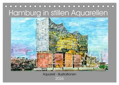 Hamburg in stillen Aquarellen (Tischkalender 2026 DIN A5 quer), CALVENDO Monatskalender