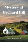 Mystery at Orchard Hill