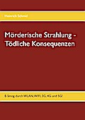 Mörderische Strahlung - Tödliche Konsequenzen