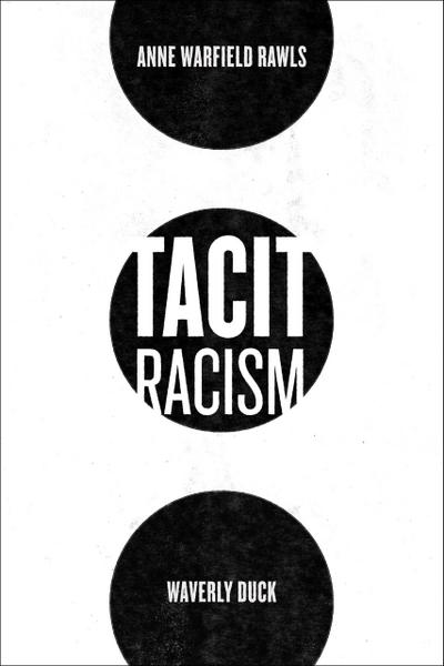 Tacit Racism