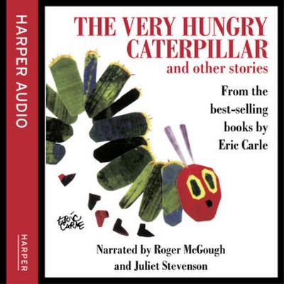 The Very Hungry Caterpillar and Other Stories, 1 Audio-CD