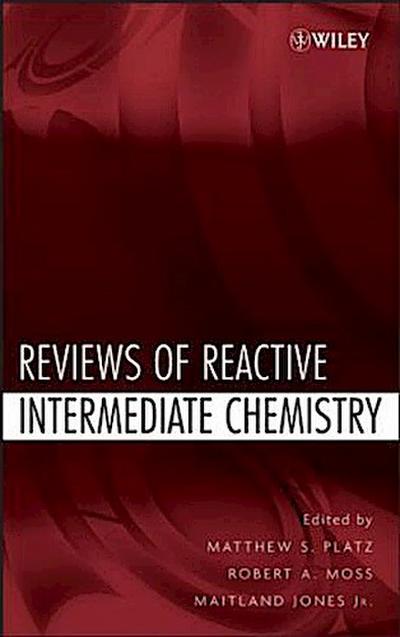 Reviews of Reactive Intermediate Chemistry