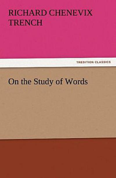 On the Study of Words