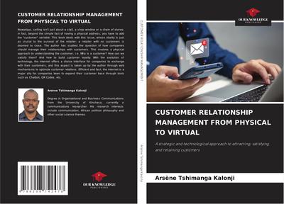CUSTOMER RELATIONSHIP MANAGEMENT FROM PHYSICAL TO VIRTUAL