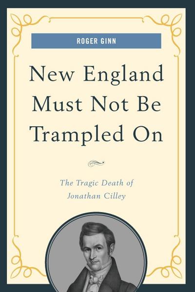 New England Must Not Be Trampled On