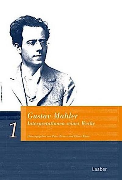 Gustav Mahler. Interpretationen seiner Werke, m. 2 Buch, 2 Teile
