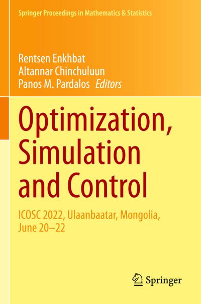 Optimization, Simulation and Control