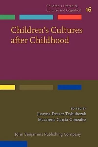 Children’s Cultures after Childhood
