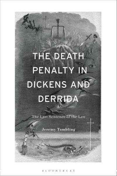 The Death Penalty in Dickens and Derrida