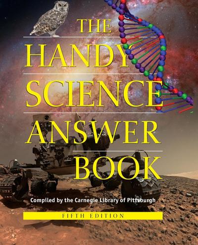 The Handy Science Answer Book