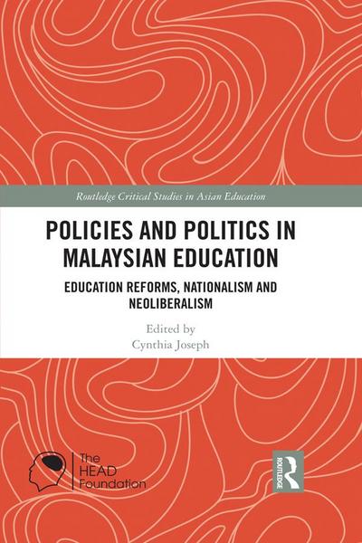 Policies and Politics in Malaysian Education